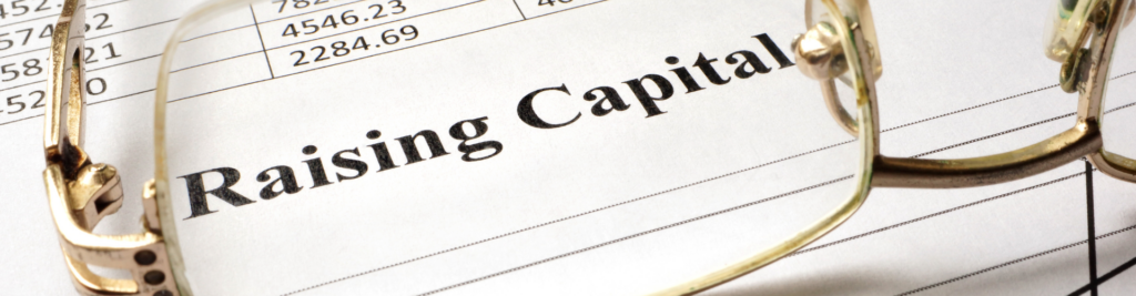 Raising Capital: How to Close the Deal with the Right Investors